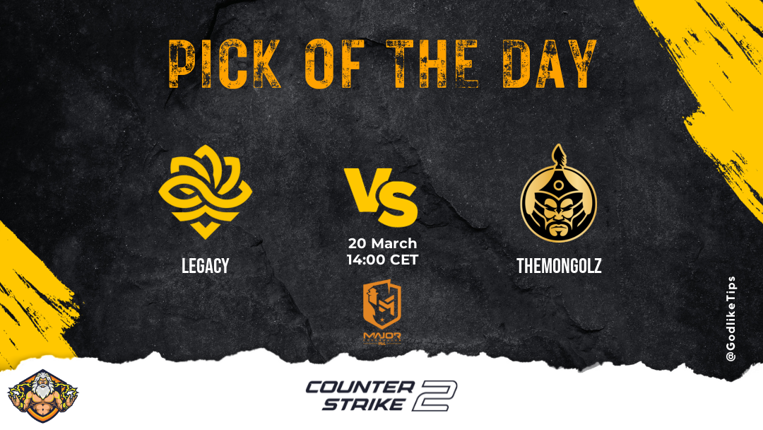 CS2 20March 2024 Pick of The Day - Picks & Betting Tips | GodlikeTips